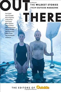 portada Out There: The Wildest Stories From Outside Magazine (in English)