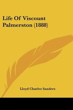 portada life of viscount palmerston (1888) (en Inglés)