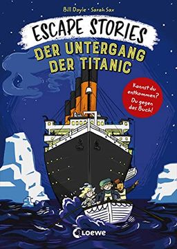 portada Escape Stories - der Untergang der Titanic: Escape Game-Geschichte für Kinder ab 8 Jahre (en Alemán)