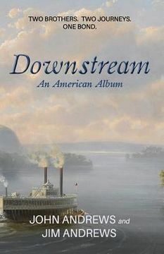 portada Downstream: An American Album (en Inglés)