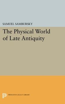 portada The Physical World of Late Antiquity (Princeton Legacy Library) (en Inglés)