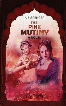 portada The Pink Mutiny: A Sizzling, Jaw-Dropping Historical cum Psychological Thriller That Will Have you Hooked (en Inglés)