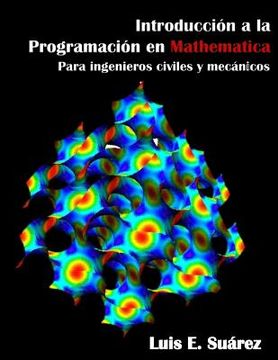 portada Introduccion A La Programacion En Mathematica: Para Ingenieros Civiles Y Mecánicos (spanish Edition)
