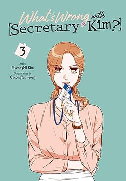 portada What's Wrong With Secretary Kim? , Vol. 3 (Volume 3) (What's Wrong With Secretary Kim? , 3) (in English)