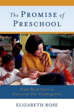 portada the promise of preschool: from head start to universal pre-kindergarten (en Inglés)