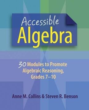 portada Accessible Algebra: 30 Modules to Promote Algebraic Reasoning, Grades 7-10