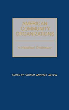 portada American Community Organizations: A Historical Dictionary (en Inglés)