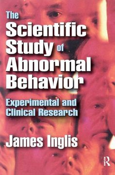 portada The Scientific Study of Abnormal Behavior: Experimental and Clinical Research (en Inglés)