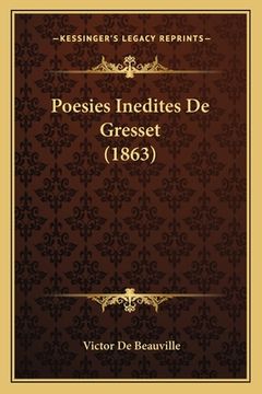 portada Poesies Inedites De Gresset (1863) (en Francés)