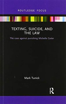 portada Texting, Suicide, and the Law: The Case Against Punishing Michelle Carter (in English)