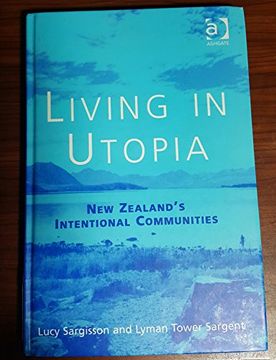 portada Living in Utopia: New Zealand’S Intentional Communities (en Inglés)