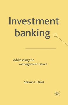 portada Investment Banking: Addressing the Management Issues