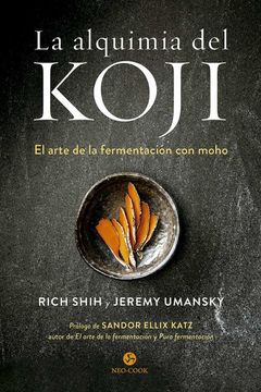portada La Alquimia del Koji: El Arte de la Fermentación con Moho (Neo-Cook)