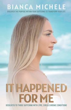 portada It Happened For Me: Discover the purpose within your suffering to transform your life (en Inglés)