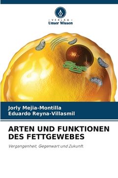 portada Arten Und Funktionen Des Fettgewebes (en Alemán)