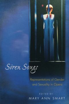 portada Siren Songs: Representations of Gender and Sexuality in Opera (Princeton Studies in Opera) (in English)