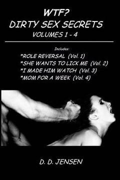 portada WTF? Dirty Sex Secrets Volumes 1-4 (en Inglés)