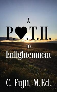 portada A P.A.T.H. to Enlightenment (en Inglés)