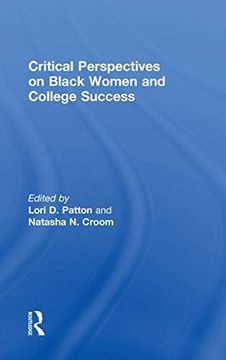 portada Critical Perspectives on Black Women and College Success (en Inglés)