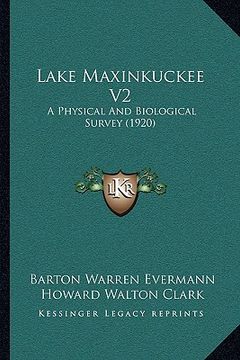 portada lake maxinkuckee v2: a physical and biological survey (1920)