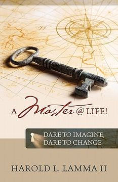 portada a master @ life !: dare to imagine, dare to change (en Inglés)