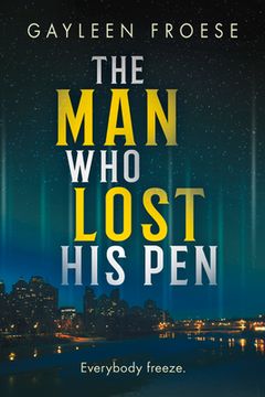 portada The man who Lost his pen (Ben Ames Case Files) (in English)