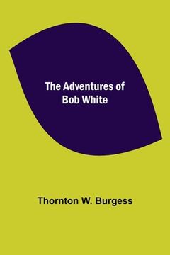 portada The Adventures of bob White 