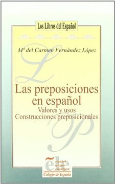portada Preposiciones verbales, usos y valores ("libros del español")