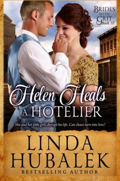 portada Helen Heals a Hotelier: A Historical Western Romance (Brides with Grit) (Volume 10)