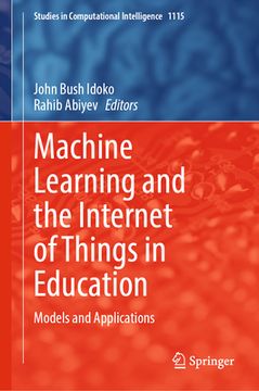 portada Machine Learning and the Internet of Things in Education: Models and Applications (en Inglés)