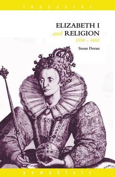 portada Elizabeth I and Religion 1558-1603