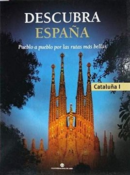 portada Descubra España Pueblo a Pueblo por las Rutas más Bellas: Cataluña i