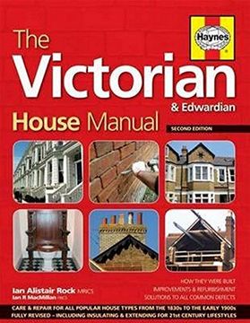 portada The Victorian House Manual (2nd Edition): How they were built, Improvements & refurbishment, Solutions to all common defects - Includes Relevant technical data for Victorian and Edwardian properites