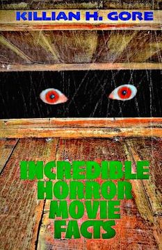 portada Incredible Horror Movie Facts (en Inglés)