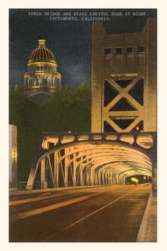 portada The Vintage Journal Tower Bridge, Capitol, Sacramento, California (en Inglés)