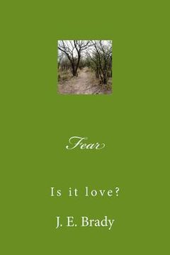 portada Fear: Is it love? (en Inglés)