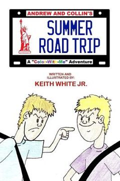 portada Andrew and Collin's Summer Road Trip: A Color-With-Me Adventure (in English)
