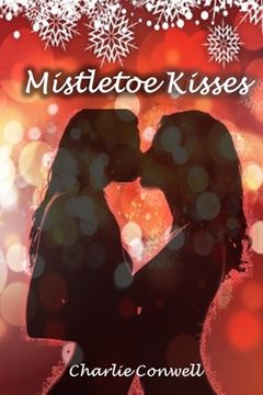 portada Mistletoe Kisses (en Inglés)