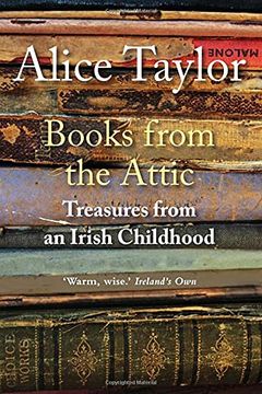 portada Books from the Attic: Treasures from an Irish Childhood (en Inglés)