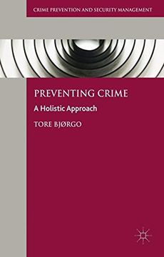 portada Preventing Crime: A Holistic Approach (Crime Prevention and Security Management) 