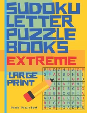 portada Sudoku Letter Puzzle Books - Extreme - Large Print: Sudoku with letters -Brain Games Book for Adults - Logic Games For Adults (in English)