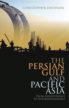 portada persian gulf and pacific asia: from indifference to interdependence (en Inglés)