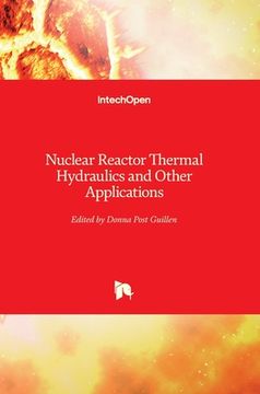 portada Nuclear Reactor Thermal Hydraulics and Other Applications (en Inglés)