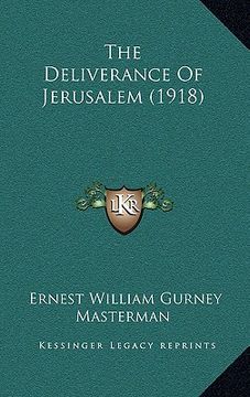 portada the deliverance of jerusalem (1918) (en Inglés)