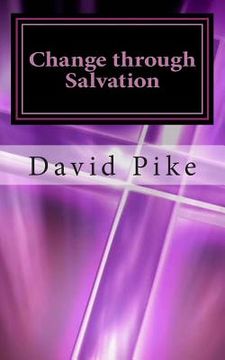 portada Change through Salvation: Defeating the Enemy One Soul at a Time (en Inglés)