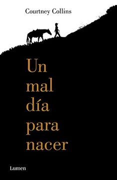 portada Un mal día Para Nacer (in Spanish)