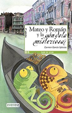 portada Mateo y Román y la Góndola Misteriosa (Leer es Vivir) (in Spanish)