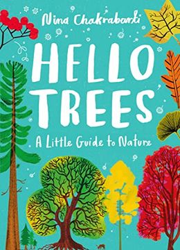 portada Little Guides to Nature: Hello Trees: A Little Guide to Nature (en Inglés)