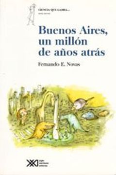 portada Buenos Aires, un Millon de Anos Atras (in Spanish)