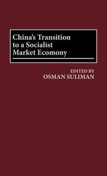portada china's transition to a socialist market economy (en Inglés)